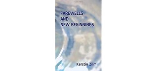 Farewells and New Beginnings: Poetry and Short Short Stories