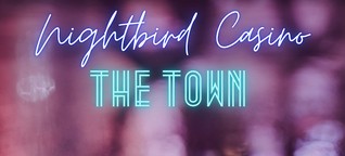 Nightbird Casino has released their hotly-anticipated sweetly psychotropic earworm, ‘The Town’.