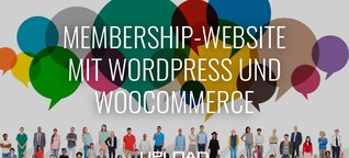 Membership-Website mit WordPress und WooCommerce