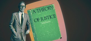 John Rawls reloaded: 50 Jahre "Theorie der Gerechtigkeit" 