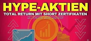 50 Hype-Aktien: Total Return Strategie mit Short-Zertifkate