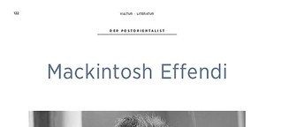 Der Postorientalist - Mackintosh Effendi