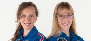 Astronautinnen: Zwei Frauen, eine Mission - der Flug ins All