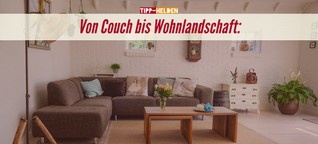 Von Couch bis Wohnlandschaft: Wohnzimmer individuell gestalten