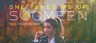 SOOMEEN veröffentlicht Debütsinge "She Takes Me Up"