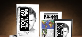Announcing my 2nd Book: The World’s Most Traveled Man’s Top 60 Travel Tips