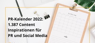 PR-Kalender 2022: 1.387 Aktionstage und Ereignisse für PR und Social Media [1]