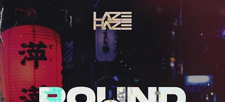 Laze Haze veröffentlicht „Round & Round“ – new face on the scene