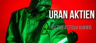 Die besten Uran-Aktien 2022 - Jetzt von Kernenergie profitieren!