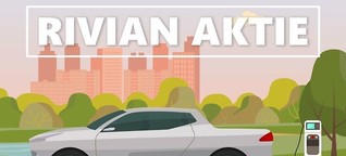 Rivian-Aktie 2022: Elektro-Pickup stürzt ab