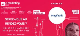 Magileads : le spécialiste de la prospection omnicanale au salon e-marketing de Paris du 29 au 31 mars