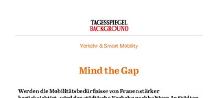 Mind the Gap —Tagesspiegel Background Artikel zu gendergerechter Mobilität 