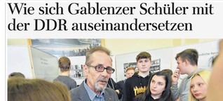 Wie sich Gablenzer Schüler mit der DDR auseinandersetzen | Freie Presse Chemnitz