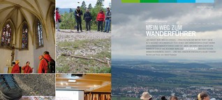 Reportage: Mein Weg zum Wanderführer