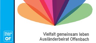 Broschüre: "Vielfalt gemeinsam leben - Ausländerbeirat Offenbach"