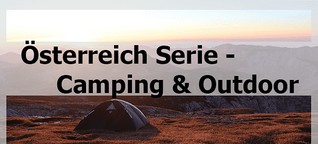 Outdoor Camping Urlaub in Österreich