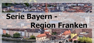 Region Franken - im Norden Bayern