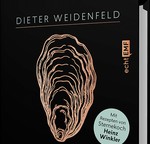 Dieter Weidenfeld: Wie eine Auster das Zarenreich rettete (Redaktion)
