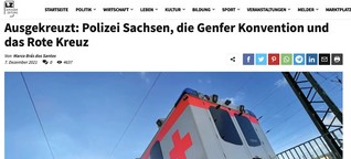 Ausgekreuzt: Polizei Sachsen, die Genfer Konvention und das Rote Kreuz