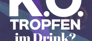 K.O. Tropfen im Drink? | Arte FAQ