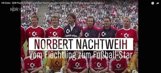 Norbert Nachtweih: Vom Flüchtling zum Bayern-Star | Sportclub | NDR Doku
