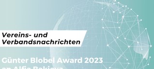 Günter Blobel Award 2023 geht an Alfia Bakieva