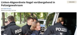 Linken-Abgeordnete Nagel vorübergehend in Polizeigewahrsam
