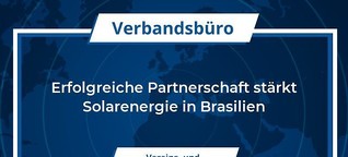 Erfolgreiche Partnerschaft stärkt Solarenergie in Brasilien