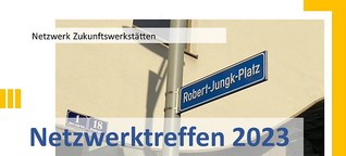 Netzwerktreffen Zukunftswerkstätten 2023 am 21. Oktober in Salzburg