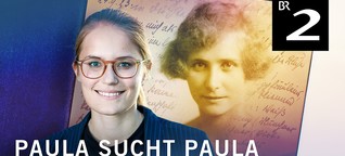 Paula sucht Paula. Folge 1: Paula Schlier und der Hitlerputsch