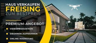 Makler Freising: Wir verkaufen Ihr Haus zum Bestpreis [mit Videos]