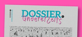 DOSSIER x andererseits · Editorial