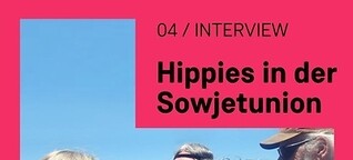 Hippies in der Sowjetunion. Über eine fast vergessene Subkultur